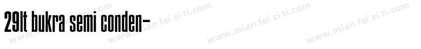 29lt bukra semi conden字体转换